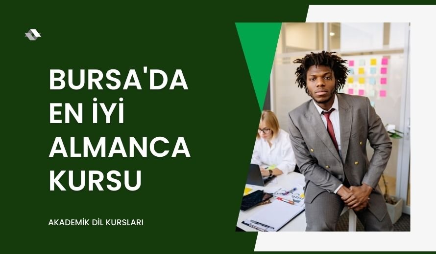 Bursa’da En İyi Almanca Kursu